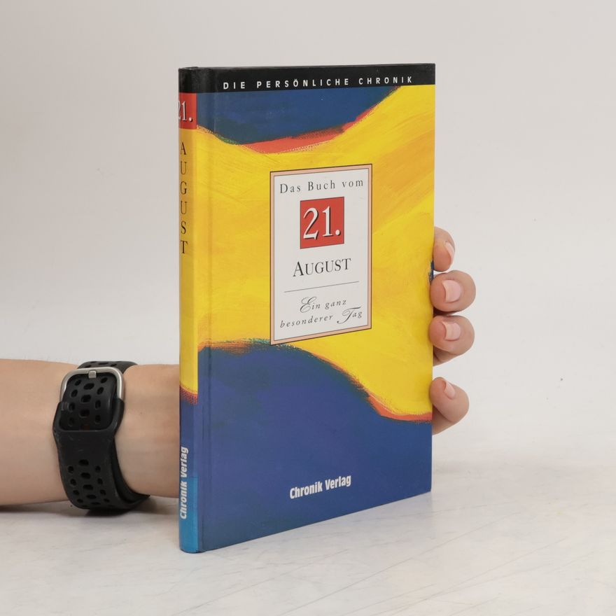 Autorenkollektiv PERSOENLICHE CHRONIK/21. AUGUST