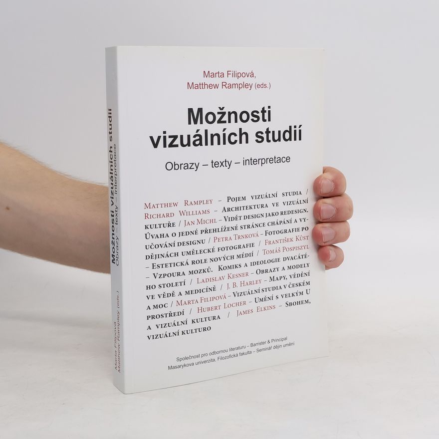 Marta Filipová Možnosti vizuálních studií