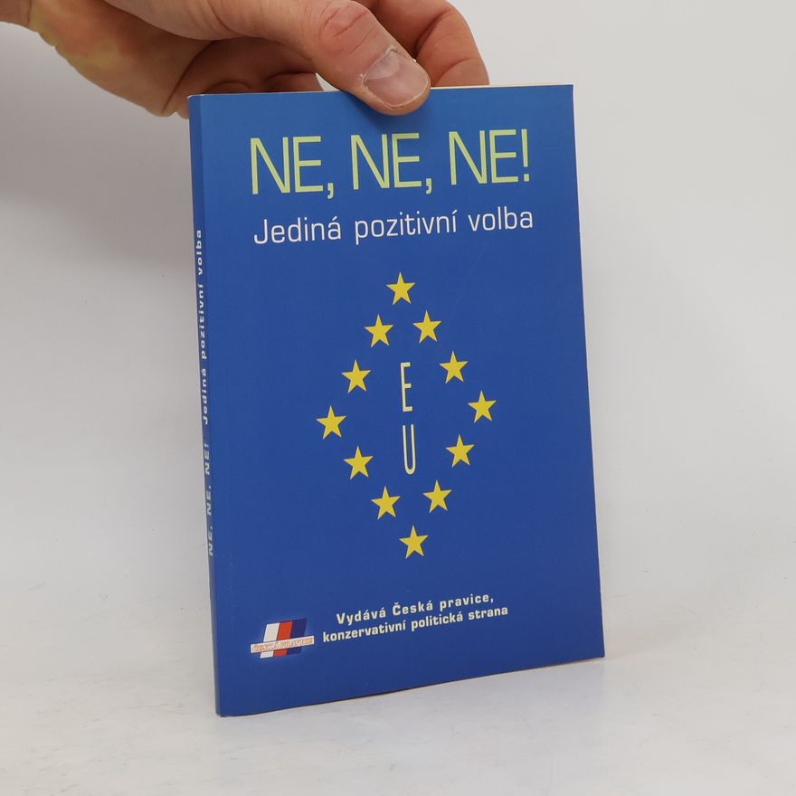 Autorenkollektiv Ne, ne, ne! Jediná pozitivní volba