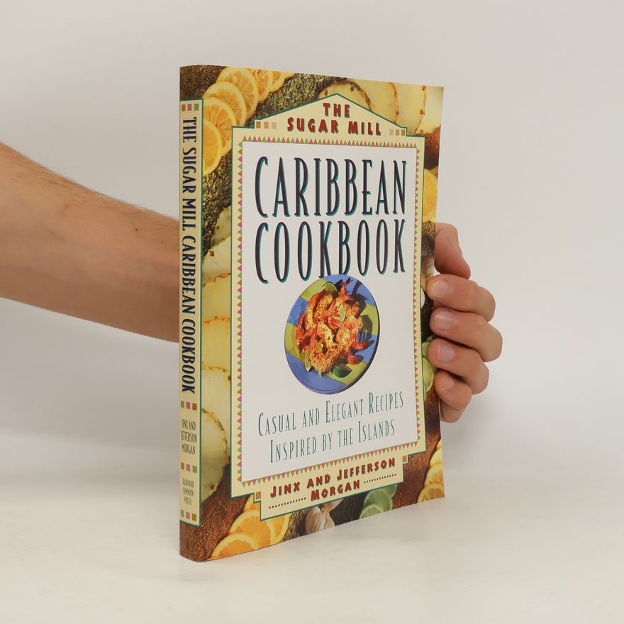 Thomas Jefferson Morgan Sugar Mill Caribbean Cookbook