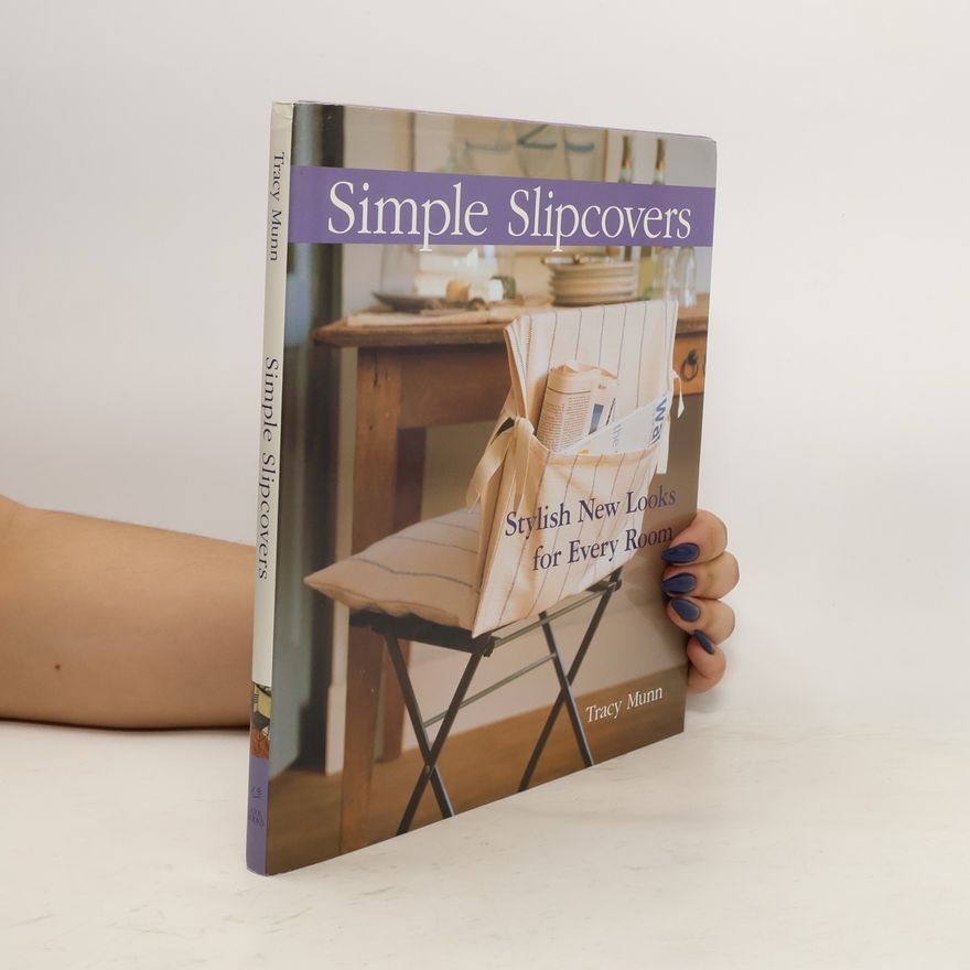 Tracy W. Munn Simple Slipcovers
