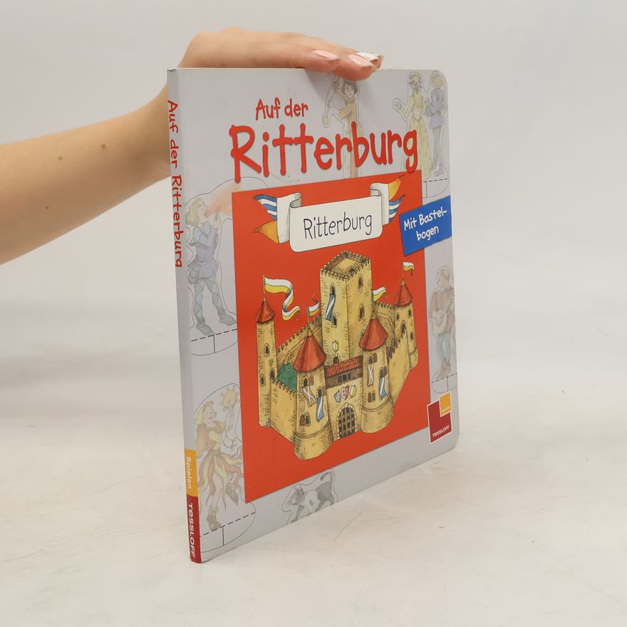 Sybille Storch Auf der Ritterburg