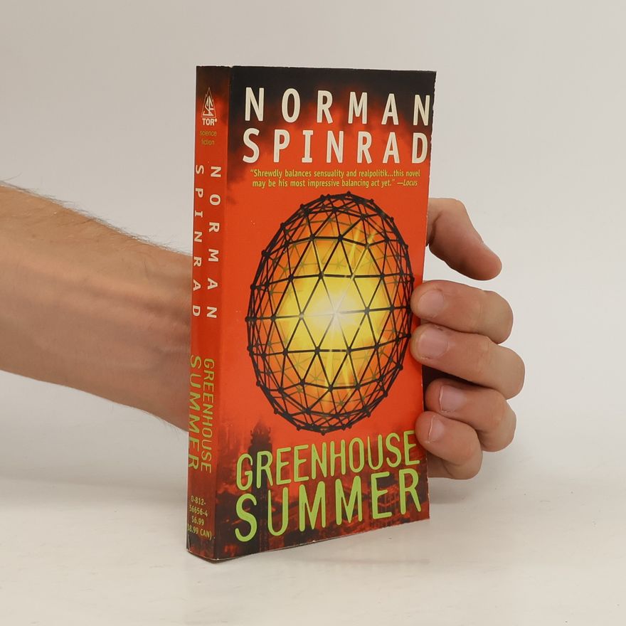 Norman Spinrad Greenhouse Summer