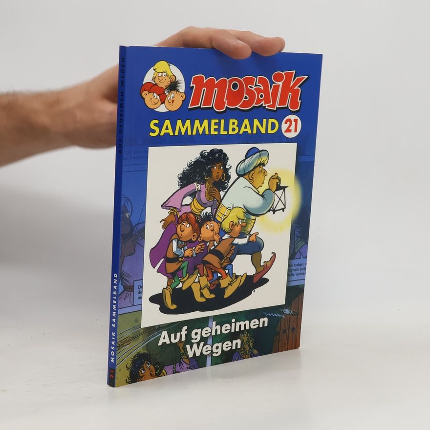 Klaus D. Schleiter Mosaik Sammelband - Auf geheimen Wegen