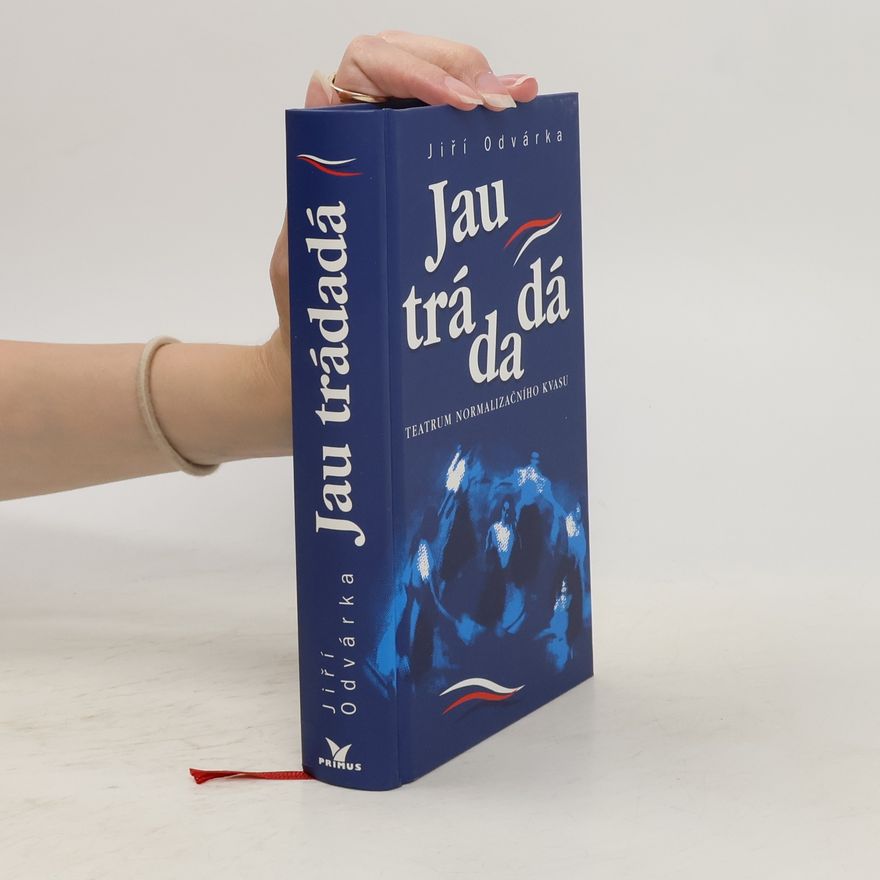 Jiří Odvárka Jau trádadá