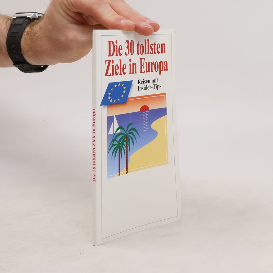 Autores varios Die 30 tollsten Ziele in Europa