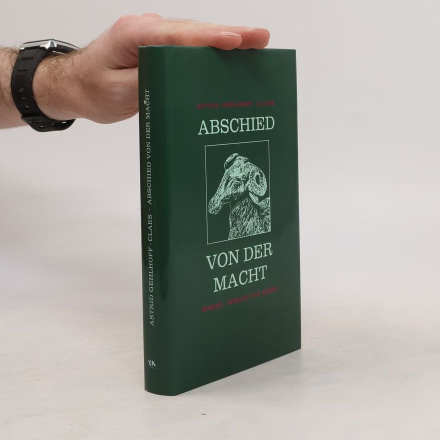 Astrid Gehlhoff-Claes Abschied von der Macht