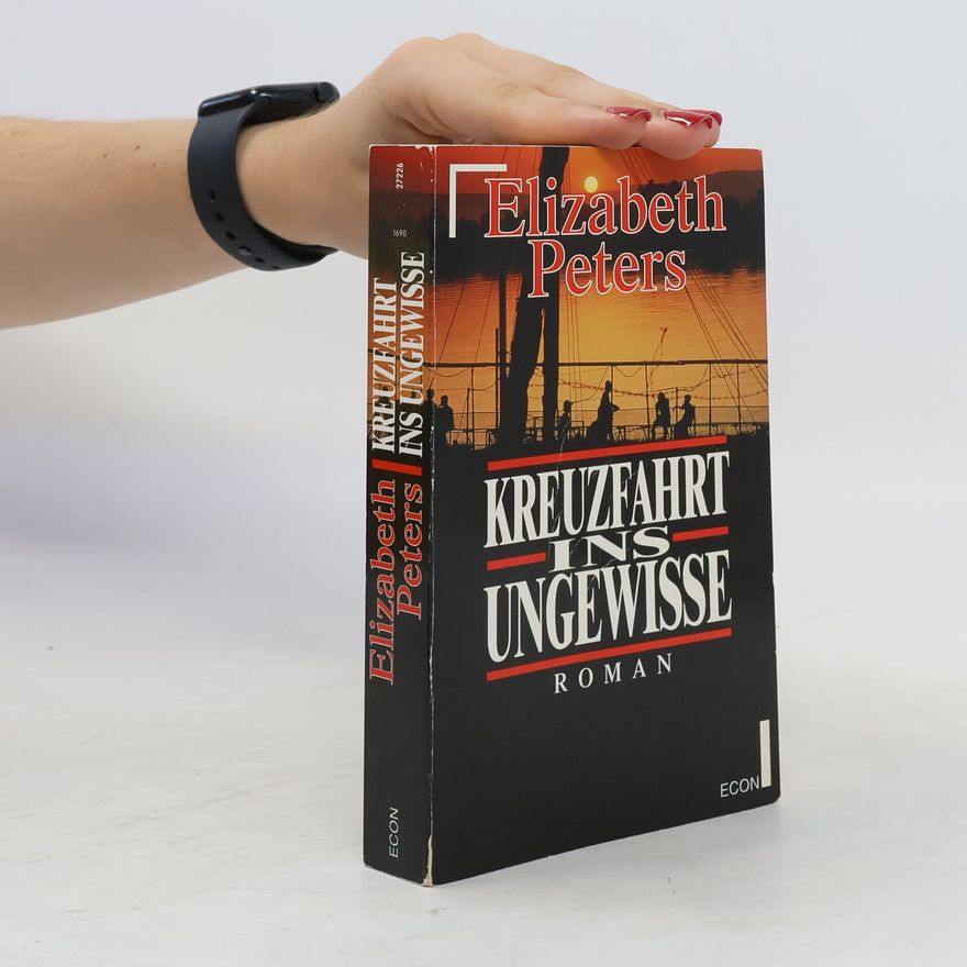 Elizabeth Peters Kreuzfahrt ins Ungewisse
