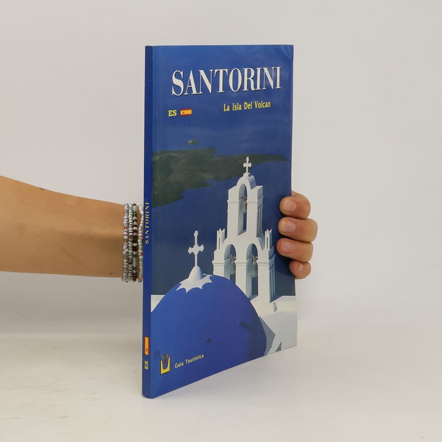Various authors Santorini: La Isla Del Volcan