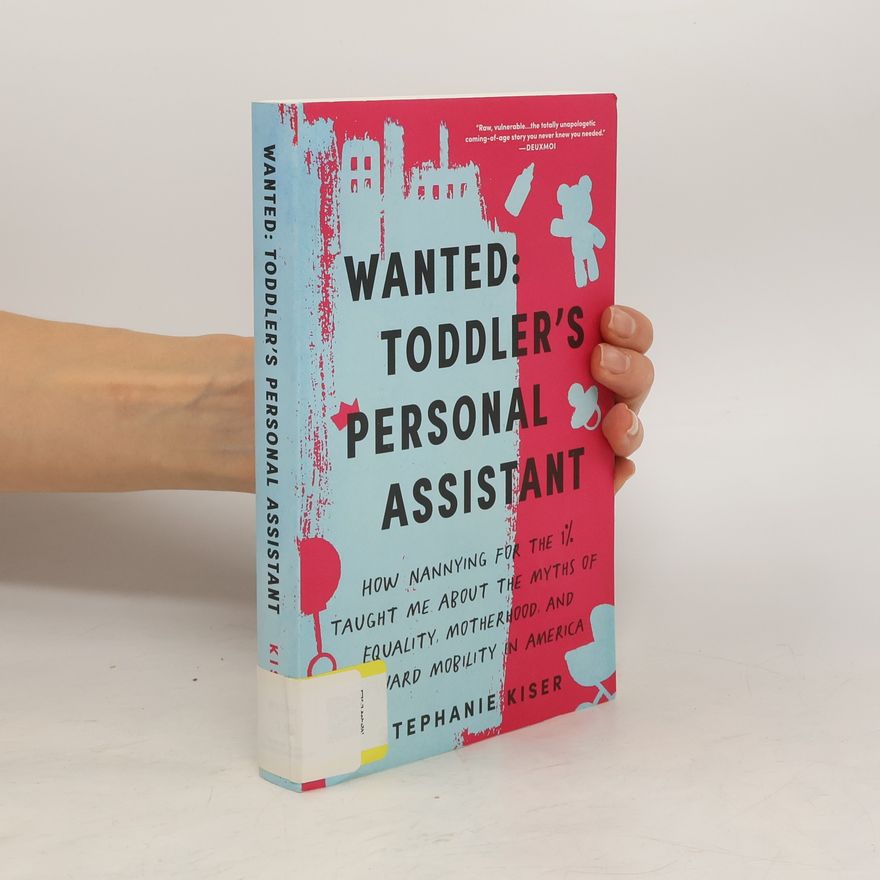 Autorenkollektiv Wanted. Toddler's Personal Assistant