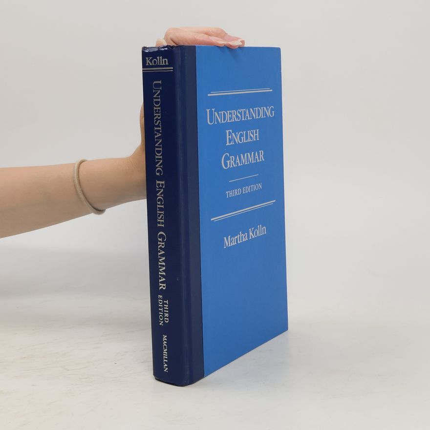 Martha Kolln Understanding English grammar