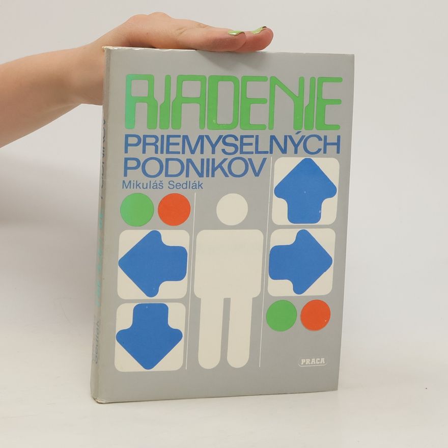 Mikuláš Sedlák Riadenie priemyselných podnikov