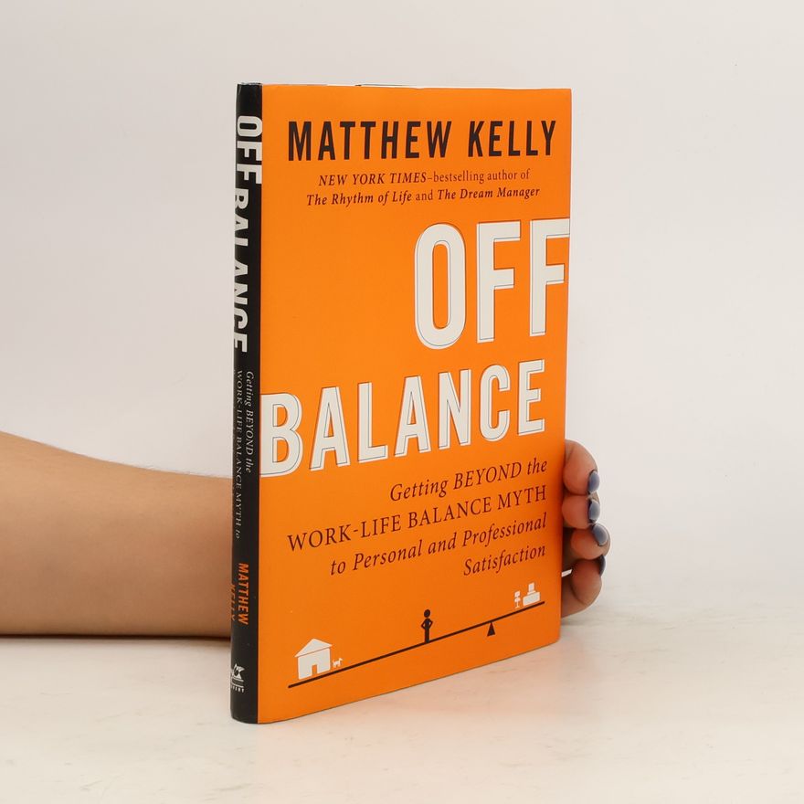 Matthew Kelly Off Balance