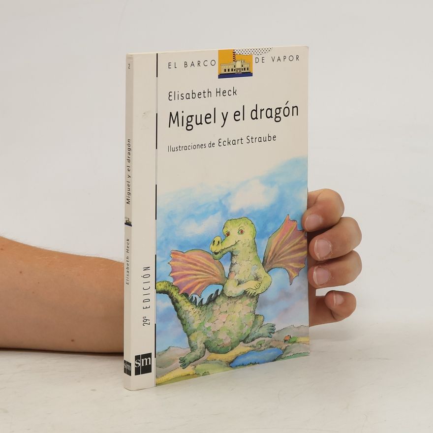 Elisabeth Heck Miguel y el dragón