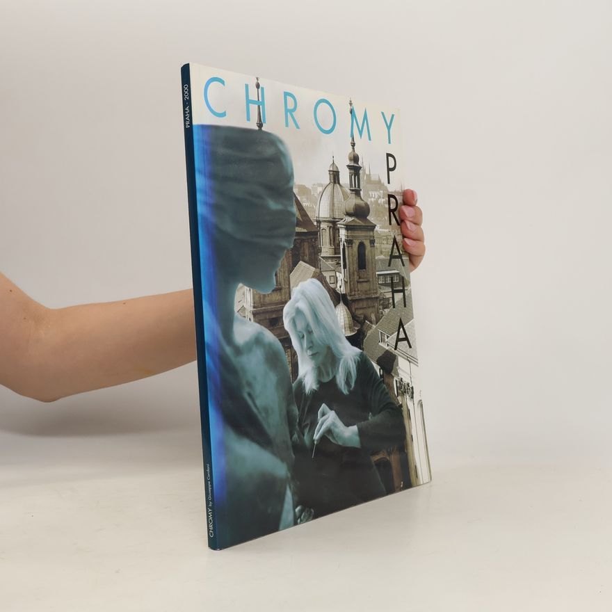 Giuseppe Cordoni Chromy. Praha