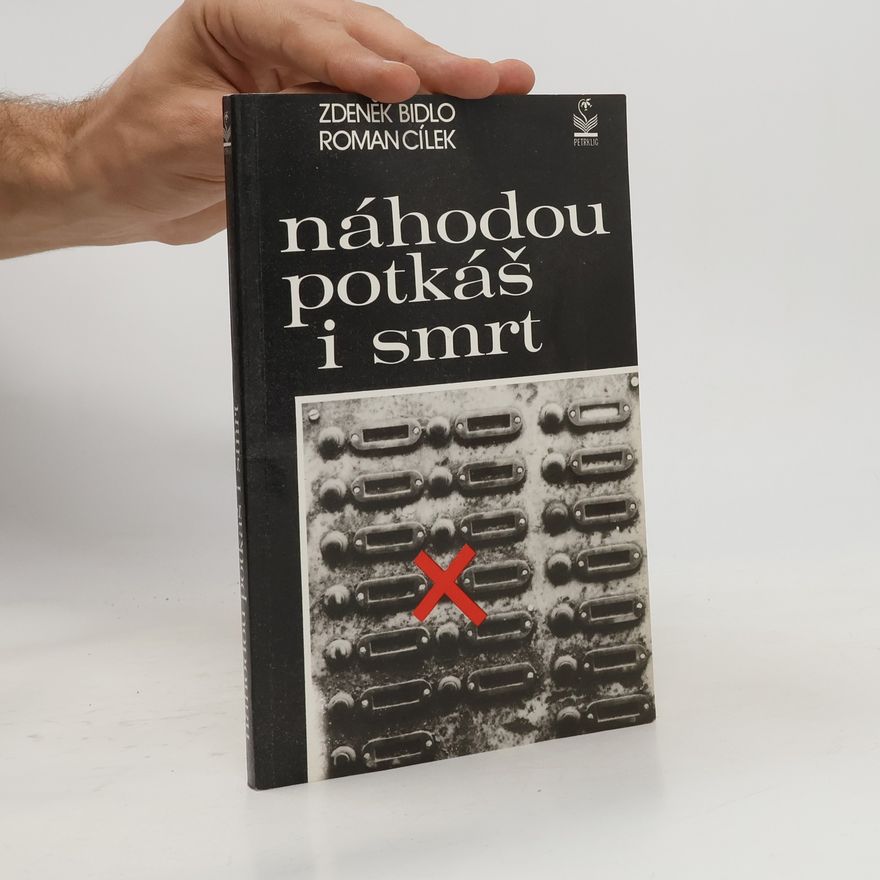Roman Cílek Náhodou potkáš i smrt