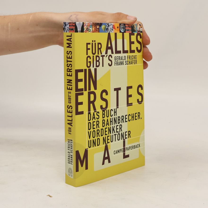 Gerald Fricke Für alles gibt's ein erstes Mal