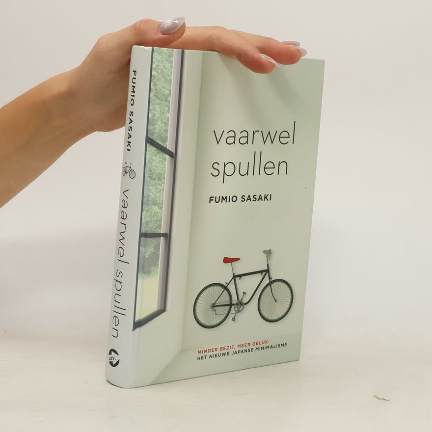 Fumio Sasaki Vaarwel, spullen