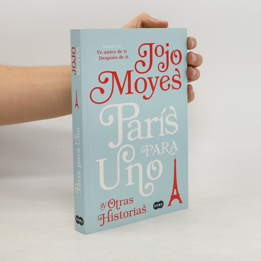 Jojo Moyes París para uno y otras historias