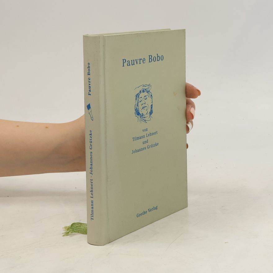 Johannes Grützke Pauvre Bobo