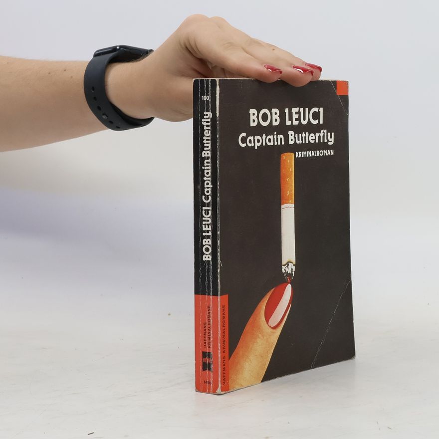Bob Leuci Captain Butterfly