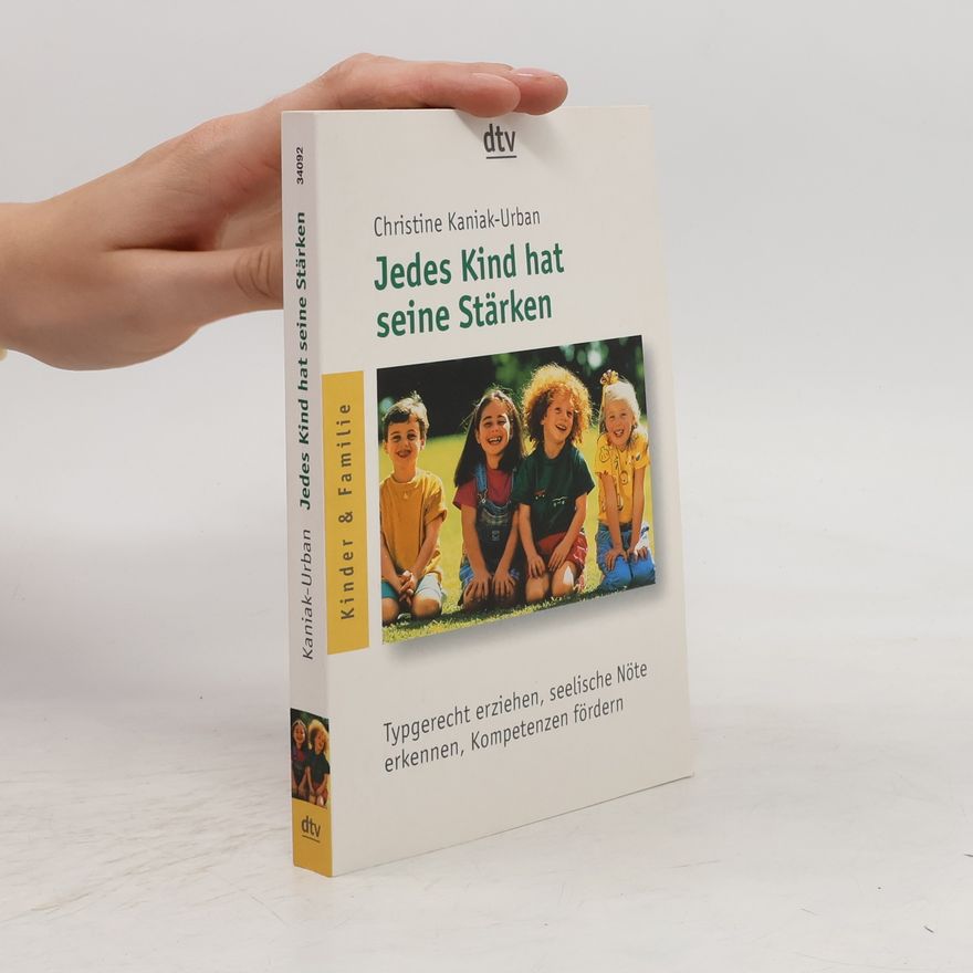 Christine Kaniak Urban Jedes Kind hat seine Stärken