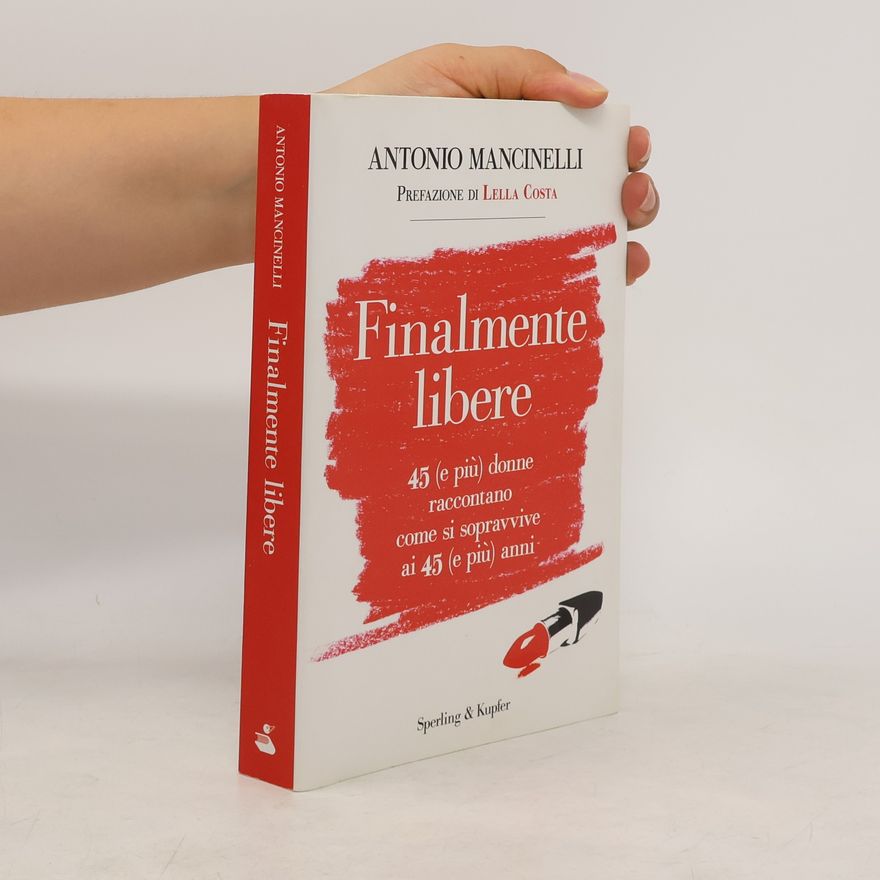Antonio Mancinelli Finalmente libere