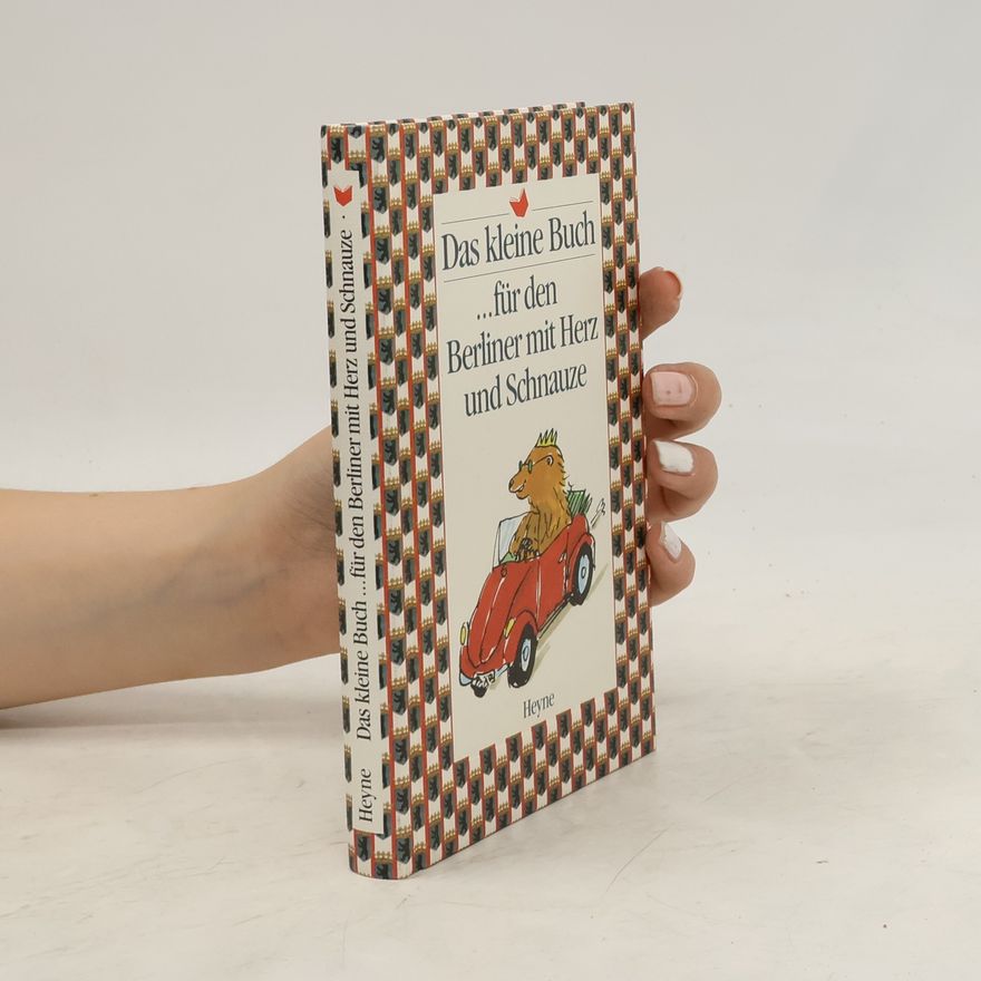 Autorenkollektiv Das kleine Buch für den Berliner mit Herz und Schnauze