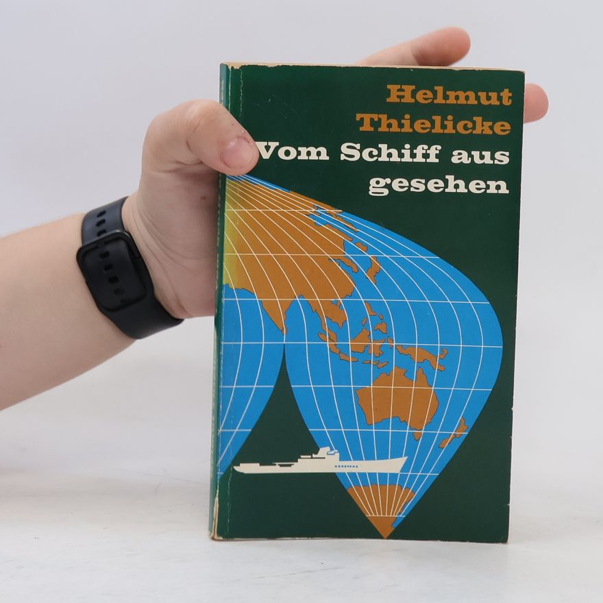 Helmut Thielicke Vom Schiff aus gesehen