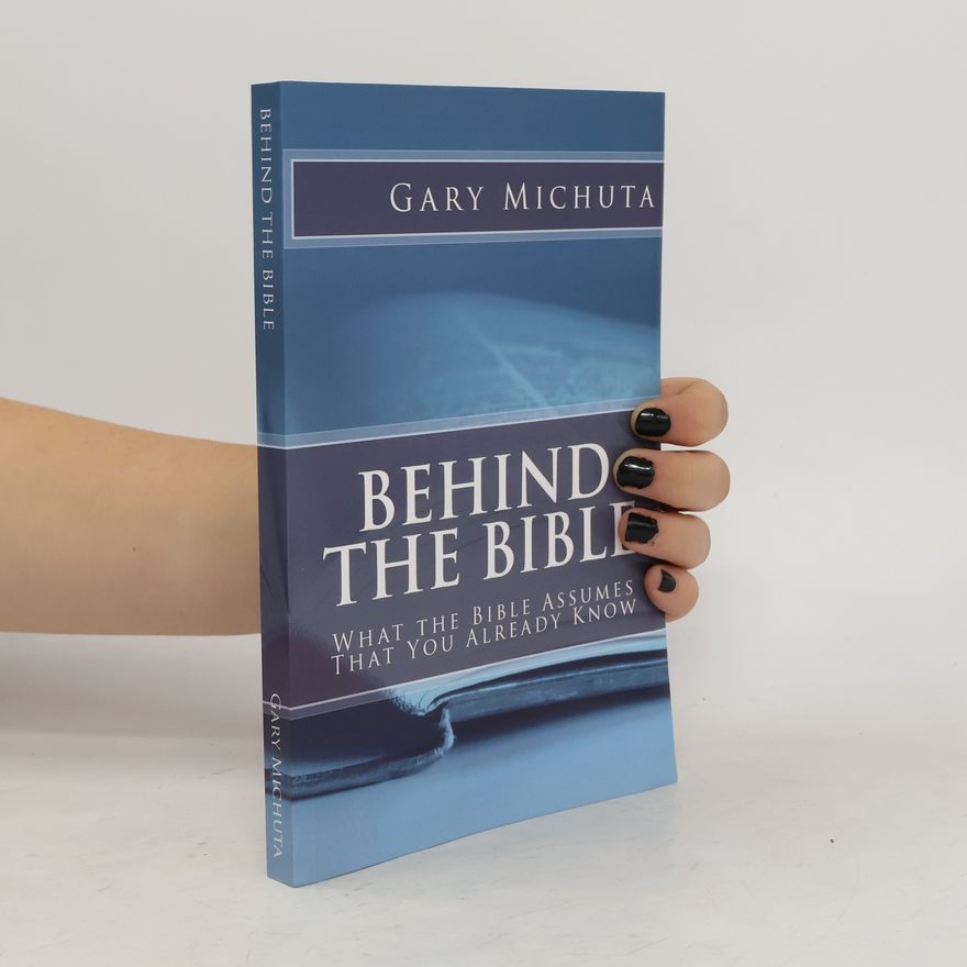 Gary Michuta Behind the Bible