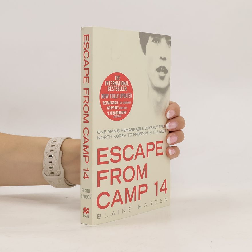 Blaine Harden Escape from Camp 14