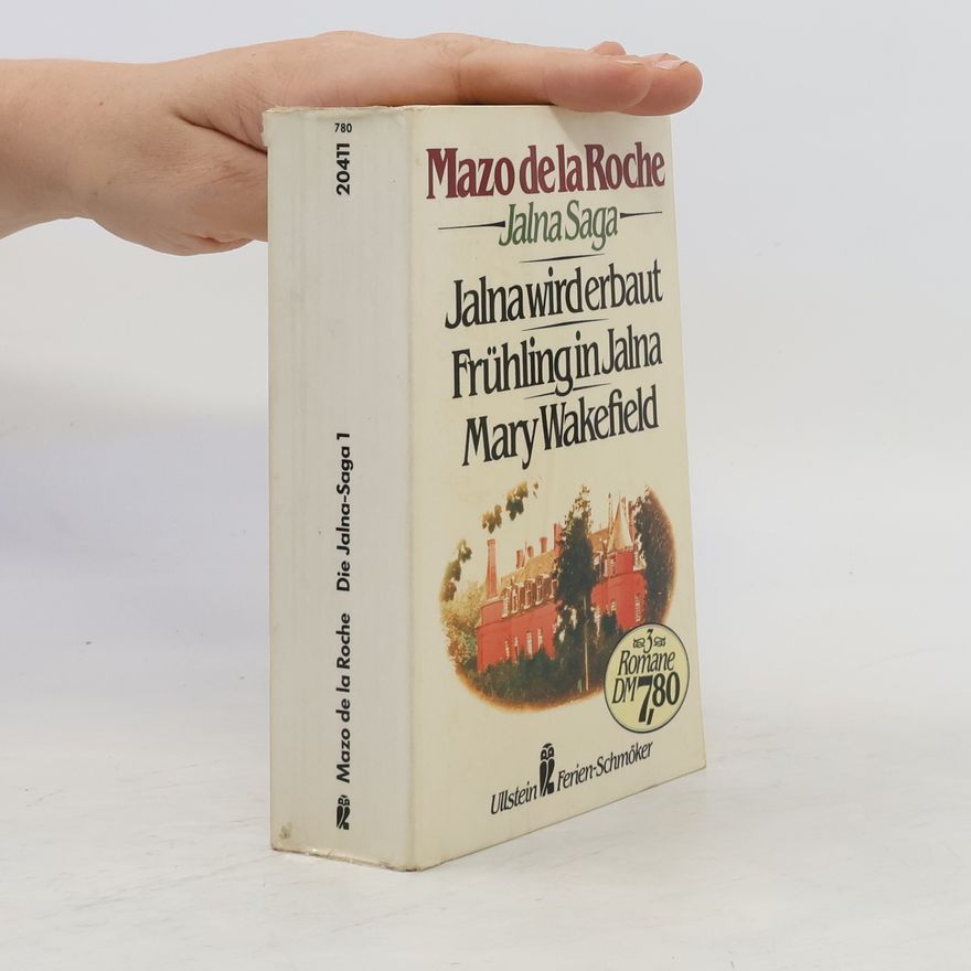 Mazo de la Roche Die Jalna-Saga I.