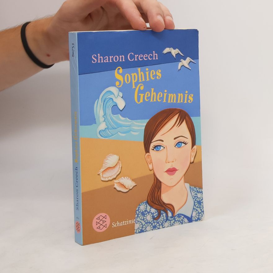 Sharon Creech Sophies Geheimnis