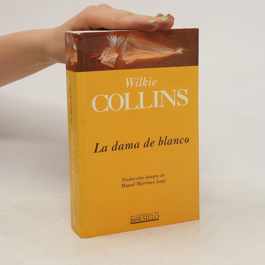 Wilkie Collins La dama de blanco