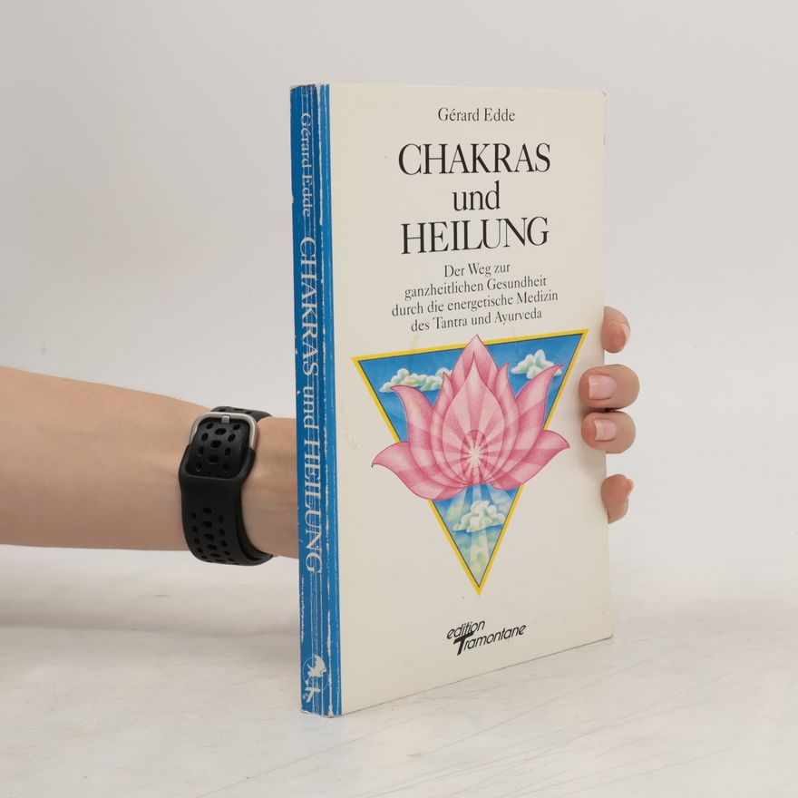 Gérard Edde Chakras und Heilung