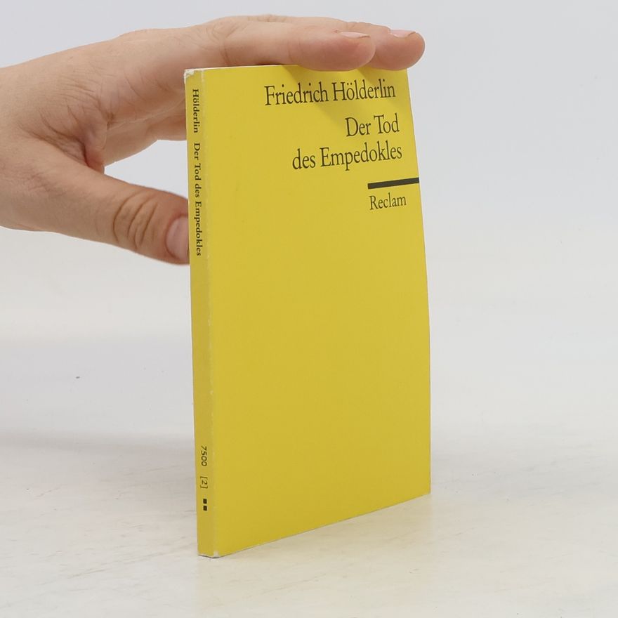 Friedrich Hölderlin Der Tod des Empedokles