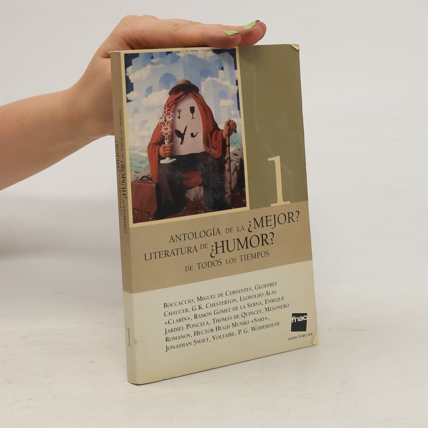 Autorenkollektiv Antología de la ¿mejor? Literatura de ¿humor? de todos los tiempos. 1