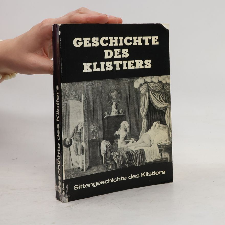Friedrich von Zglinicki Geschichte des Klistiers