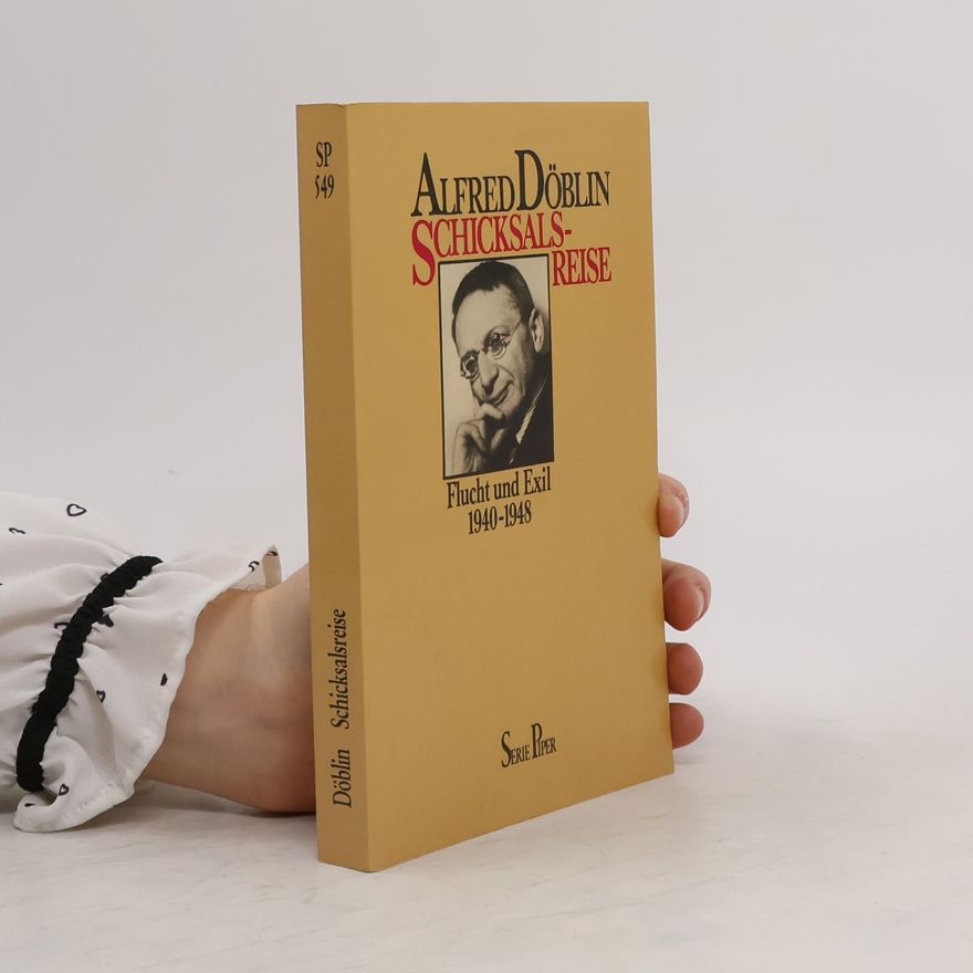 Alfred Döblin Schicksalsreise