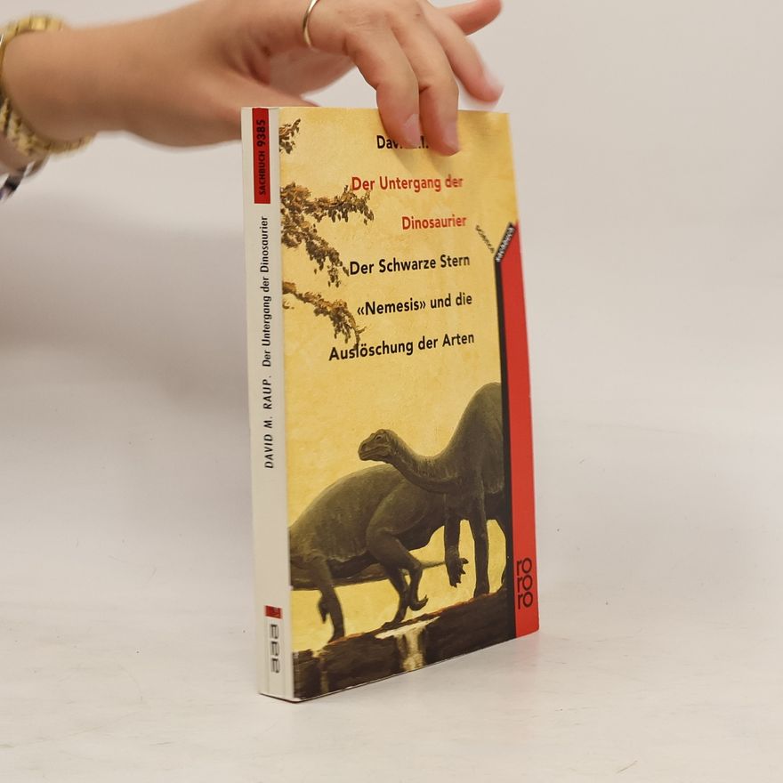 David M. Raup Der Untergang der Dinosaurier