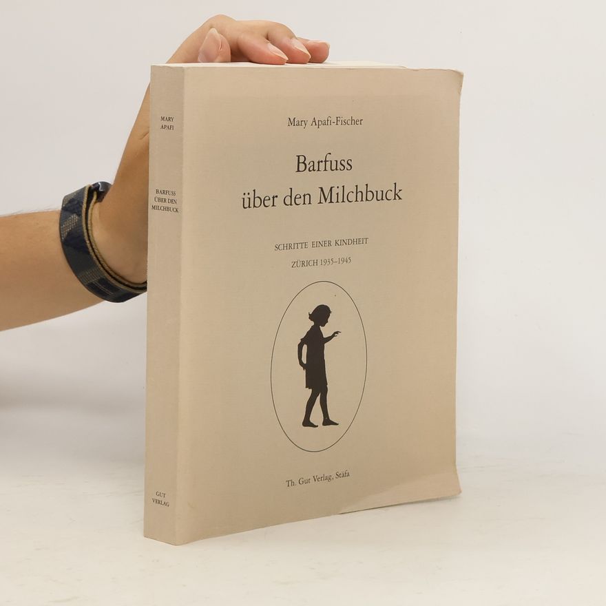 Mary Apafi Fischer Barfuss über den Milchbuck