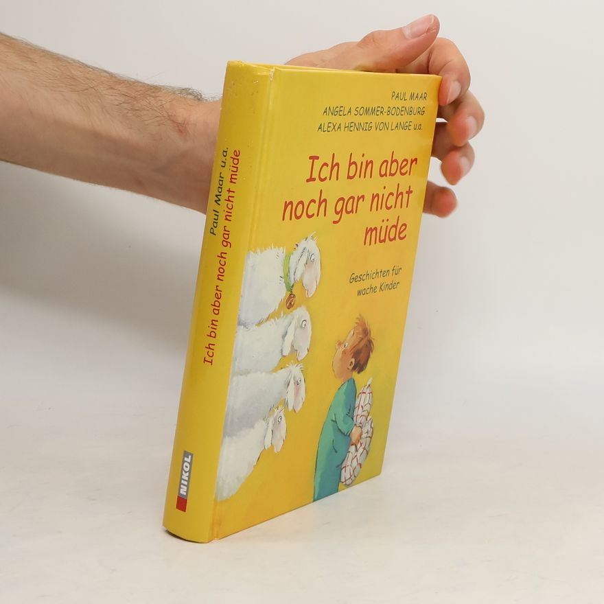 Paul Maar Ich bin aber noch gar nicht müde