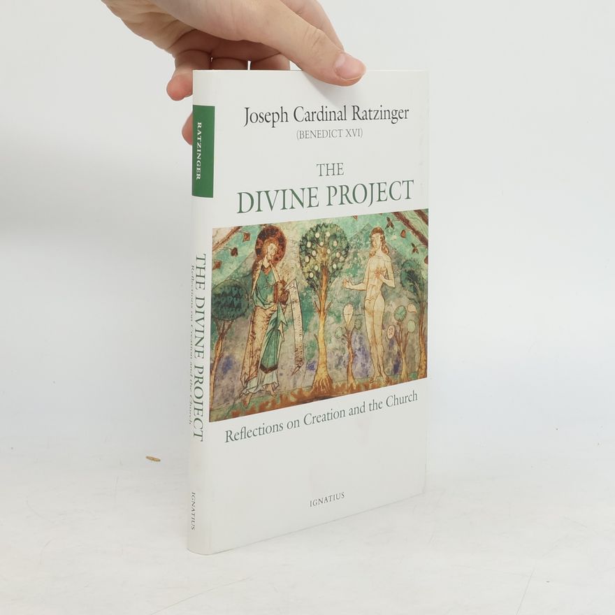 Joseph Ratzinger The Divine Project