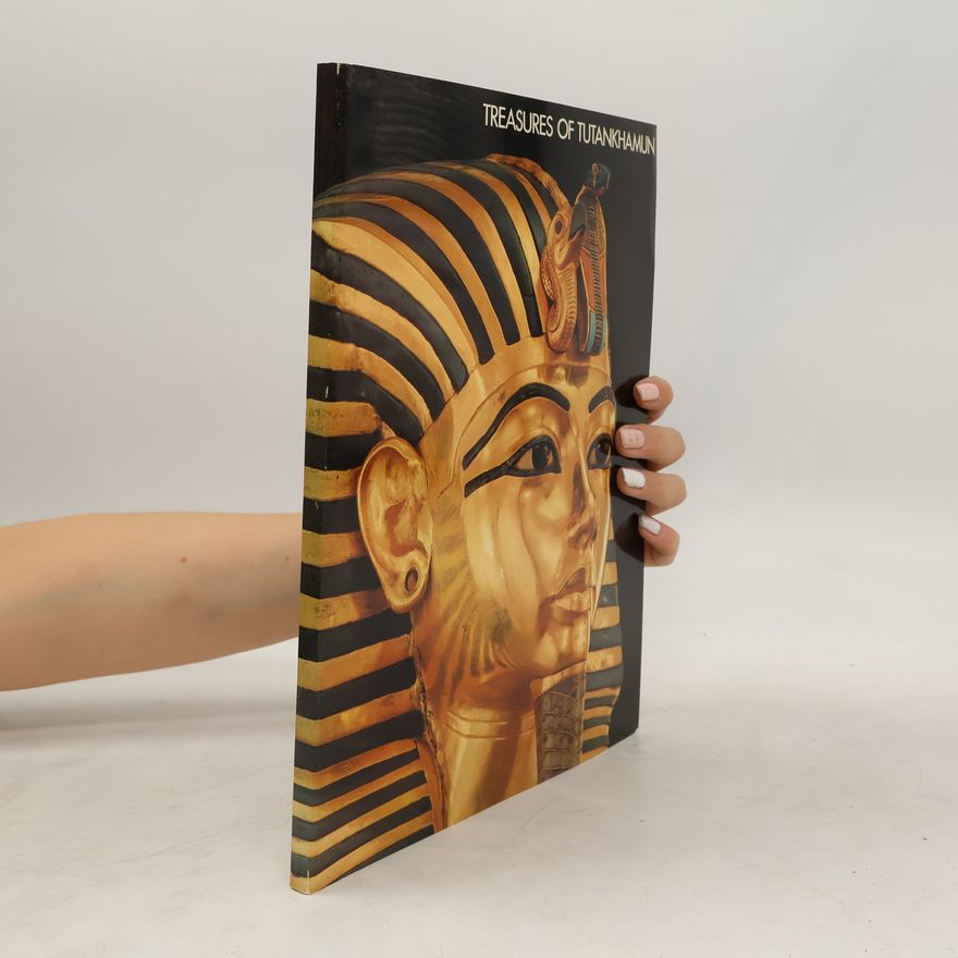 Joan K. Holt Treasures of Tutankhamun
