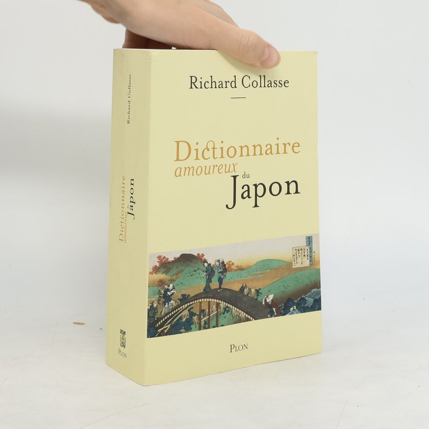 Richard Collasse Dictionnaire amoureux du Japon