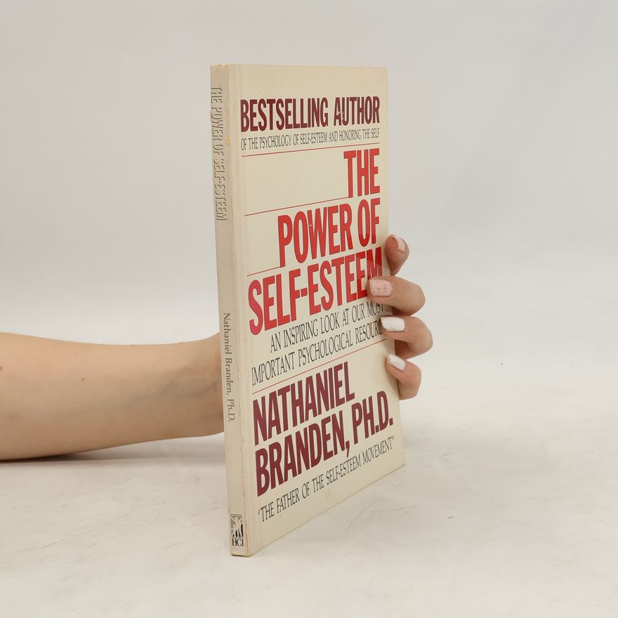 Nathaniel Branden The Power of Self-Esteem