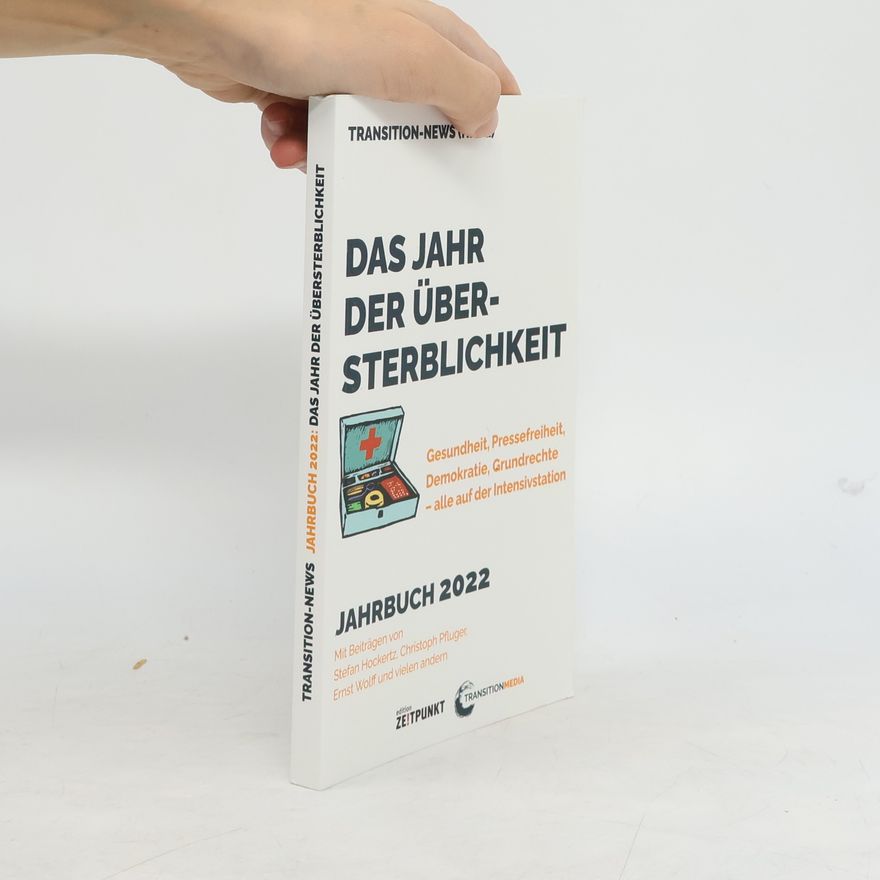 Transition News Das Jahr der Übersterblichkeit