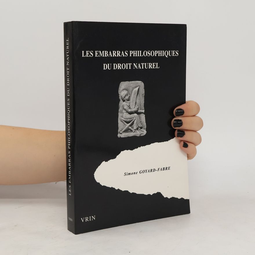 Collectif d'auteurs Les embarras philosophiques du droit naturel