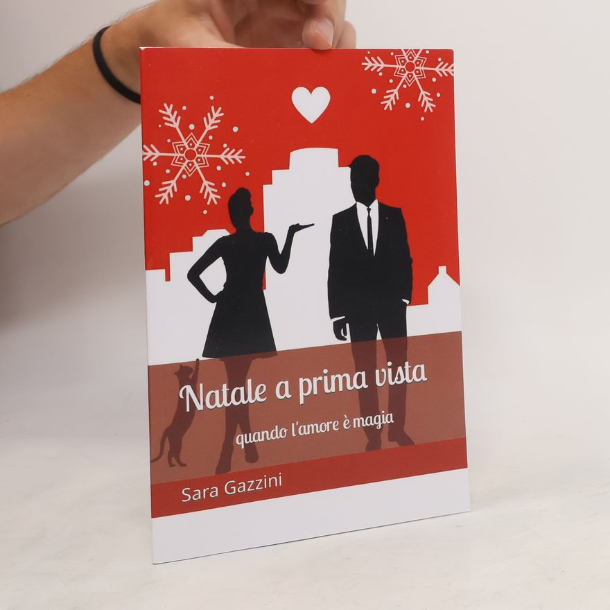 Sara Gazzini Natale a prima vista quando l'amore è magia
