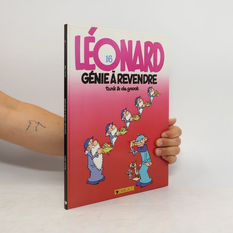 Bob De Groot Léonard 16. Génie à revendre